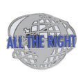 World Pin by All The Right — product image